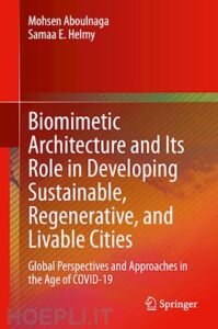 Book SCE Project per Biomimetic Architecture and Its Role in Developing Sustainable, Regenerating and Livable Cities